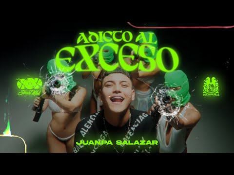 Juanpa Salazar - Adicto Al Exceso [Official Video]