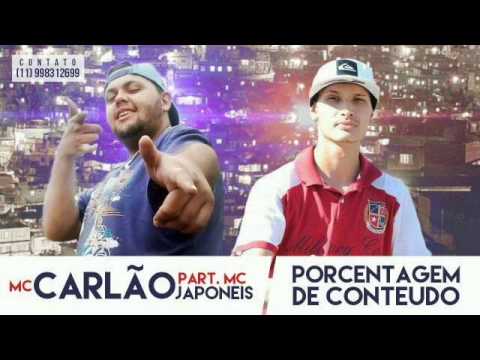MC CARLÃO PART. MC JAPONEIS WR - PORCENTAGEM DE CONTEUDO ( dj giovanninho 2015 )