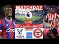 Crystal Palace vs Brentford Live Stream Premier League EPL Football Match Today 2022 Commentary Vivo