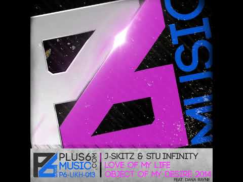 J-Skitz & Stu Infinity Feat. Dana Rayne - Object Of My Desire 2014