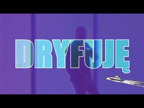 Filip Leon - "Dryfuję"
