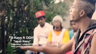 B Keys ft OGH - Ianao ihany CLIP GASY 2015
