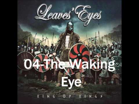 Leaves' Eyes- The Waking Eye (King of Kings)
