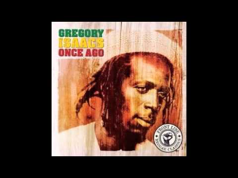 Gregory Isaacs - Once ago