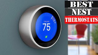 The 3 Best Nest Thermostats 2024