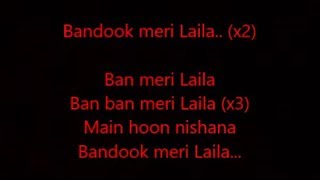 bandook meri laila lyrics