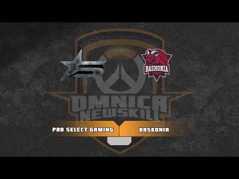 Liga Omnica NewSkill - Jornada 1 - Baskonia VS Pro Select Gaming