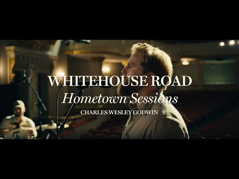 Charles Wesley Godwin - Whitehouse Road (Hometown Sessions)