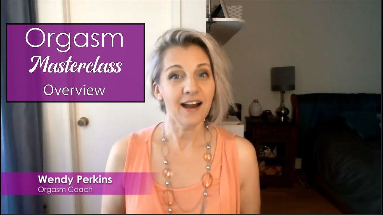 Orgasm Masterclass overview
