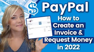 PayPal Tutorial: How to Create/Send a Paypal Invoice Link & Request Money from Clients in 2022