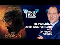 The World Over February 29, 2024 | THE PASSION'S 20th ANNIVERSARY: Mel Gibson & Jim Caviezel
