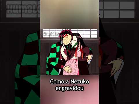 Como a Nezuko engravidou