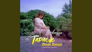 Download lagu TAPACIK DINAN SANSAI mp3