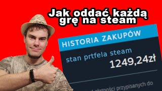 Jak zwrócić każdą grę na steam #steam