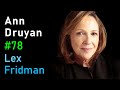 Ann Druyan: Cosmos, Carl Sagan, Voyager, and the Beauty of Science | Lex Fridman Podcast #78