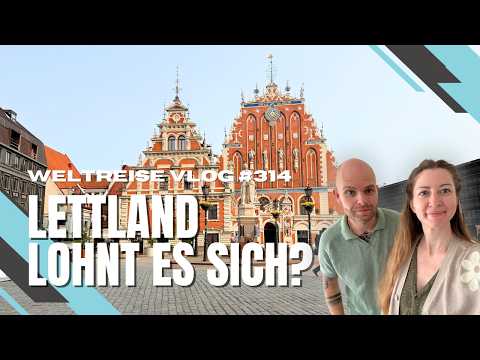 Lohnt sich eine Reise nach Lettland? - LETTLAND 🇱🇻
