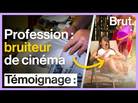 Profession : bruiteur de cinéma