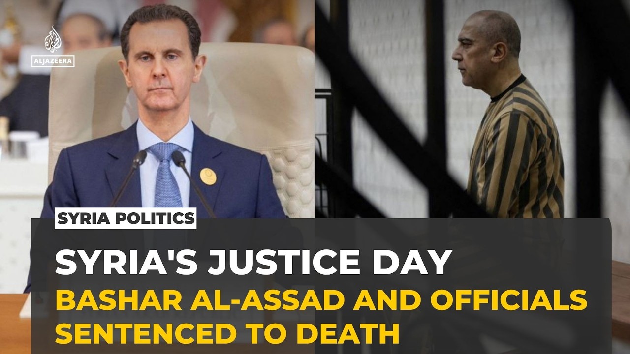 Syria sentences Bashar al-Assad and former officials to death over war crimes