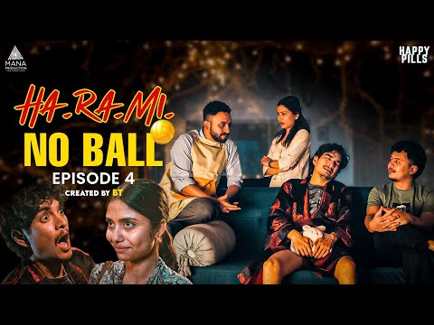 HA.RA.MI || EP 04 || NO BALL || Series || BT || Nikun || Rishikesh || Sashank