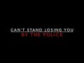 The Police - Can't Stand Losing You [1978] Lyrics