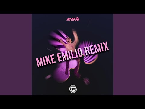 eoh (Mike Emilio Remix)