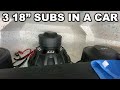 3 18 INCH SUBS FLEX IN THIS CAR NICE SYSTEM