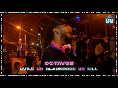 BLACKCODE vs GVILE vs FILL| Octavos | Larcolectivo: El Último Guerrero (Fecha 3 PreTemp.22)