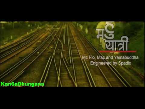 Mc Flo Ma Hoon Yatri  ft. Mac & Yama Buddha (2011) HD
