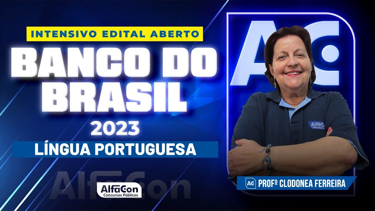 Concurso Banco do Brasil 2023 - Intensivo Edital Aberto - Língua Portuguesa - AlfaCon