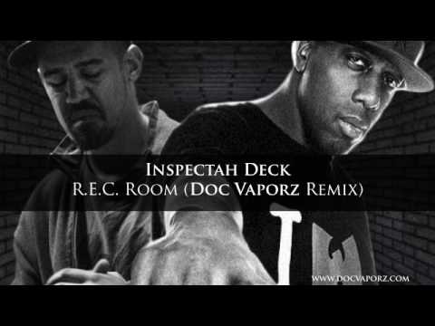 Inspectah Deck - R.E.C. Room (Doc Vaporz Remix)