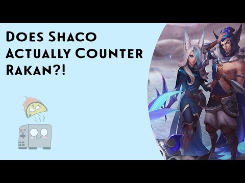 Does Shaco Support Actually Counter Rakan?!