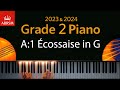 ABRSM 2023 & 2024 - Grade 2 Piano exam - A:1 Ecossaise in G ~ L. V. Beethoven
