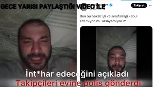 Sansar Salvo İnt*har Edeceğim Diye Açıklama Yaptı Evine Polis Geldi