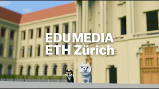Edumedia ETH Zurich Showreel 2023