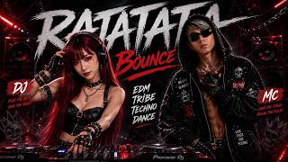 Download lagu RATATATA Bounce Tribal EDM • Techno Dance • Festival Bass • Rave • Electronic Dance Music #music #mv mp3