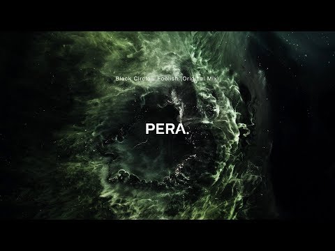 Black Circle - Foolish (Original Mix)