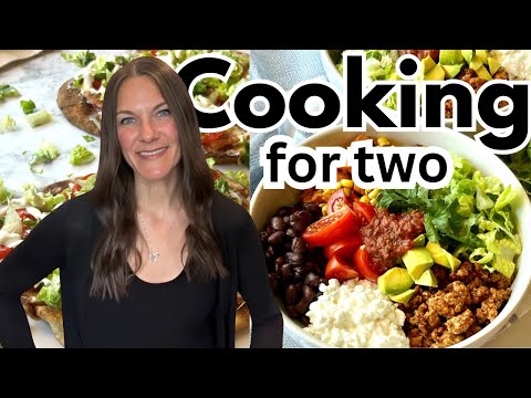 EASY RECIPES for TWO PEOPLE | Small Batch Dinners for Two | Meals for Two