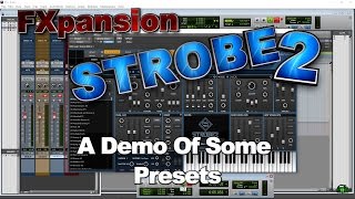 Video thumbnail for FXPANSION STROBE2 - Demoing Some Presets by BenoniStudio