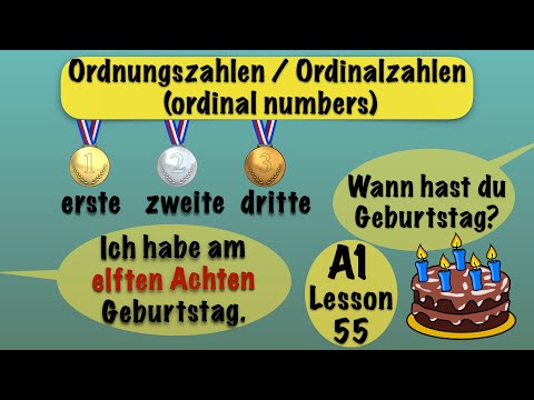 A1- Lesson 55 | Ordnungszahlen | Datum & Geburtsdatum | ordinal numbers and dates | German Grammar