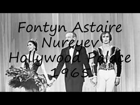 How to pronounce Fontyn Astaire Nureyev Hollywood Palace 1965 in English?
