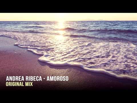 Andrea Ribeca - Amoroso (Original Mix)