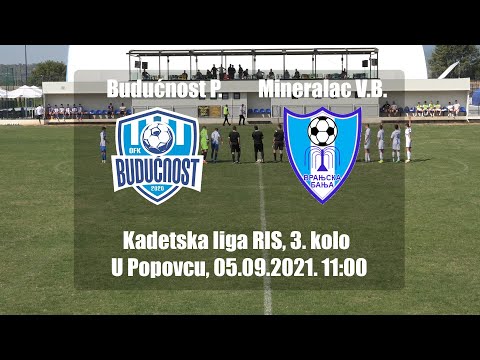 Buducnost Popovac 3-1 Mineralac Vranjska Banja (Kadetska liga RIS, 3. KOLO) - golovi i sanse