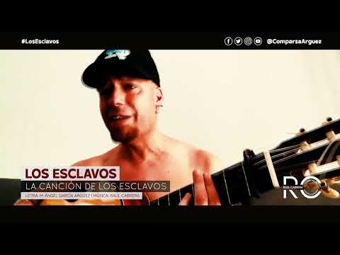 ✅ 'Los Esclavos' · Presentación: 'LA CANCIÓN DE LOS ESCLAVOS' #RaúlCabrera