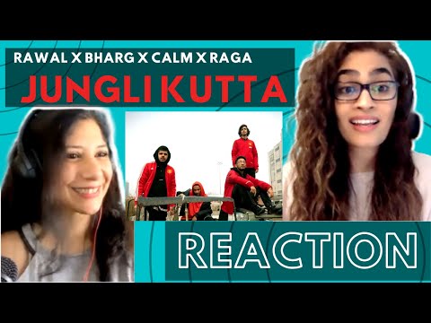 JUNGLI KUTTA ( @rawal__ x Bharg x Calm x RAGA) REACTION!! || SAB CHAHIYE