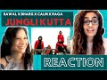 JUNGLI KUTTA ( @rawal__ x Bharg x Calm x RAGA) REACTION!! || SAB CHAHIYE