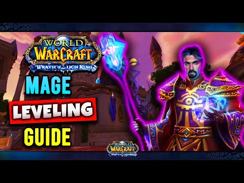 WOTLK Classic: Mage Leveling Guide (Talents, Tips & Tricks, Rotation, Gear)