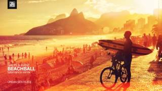 Nalin & Kane - Beachball (Talamanca Remix)