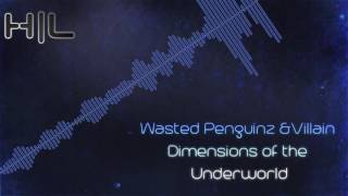Wasted Penguinz & Villain – Dimensions of the Underworld (Pumpkin 2016 Anthem) (HQ Rip)