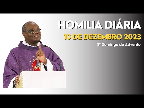 HOMILIA DIÁRIA - 2º Domingo do Advento