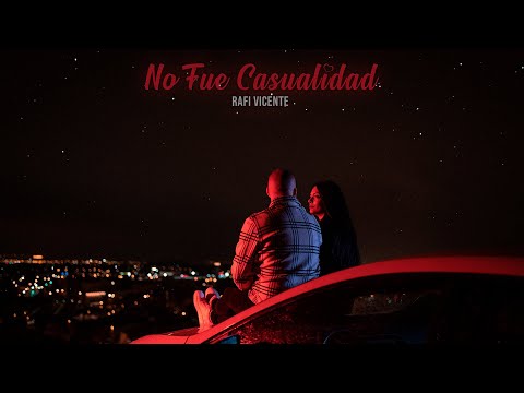 Rafi Vicente - No Fue Casualidad (Video Oficial)